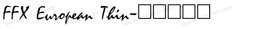 FFX European Thin字体转换